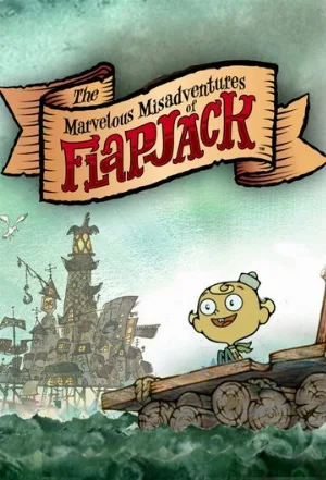 Удивительные злоключения Флэпджека (мультфильм, 2008)