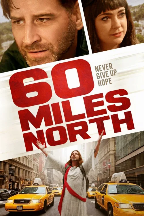 60 миль к северу (фильм, 2024) 60 миль к северу (фильм, 2024)