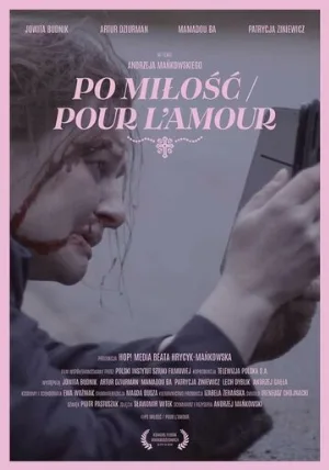Ради любви (фильм, 2021)