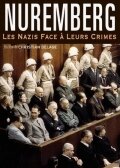 Нюрнберг: Нацисты перед лицом своих преступлений (фильм, 2006) Нюрнберг: Нацисты перед лицом своих преступлений (фильм, 2006)