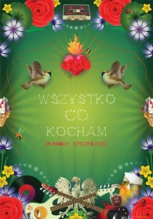 Всё, что я люблю (фильм, 2009)