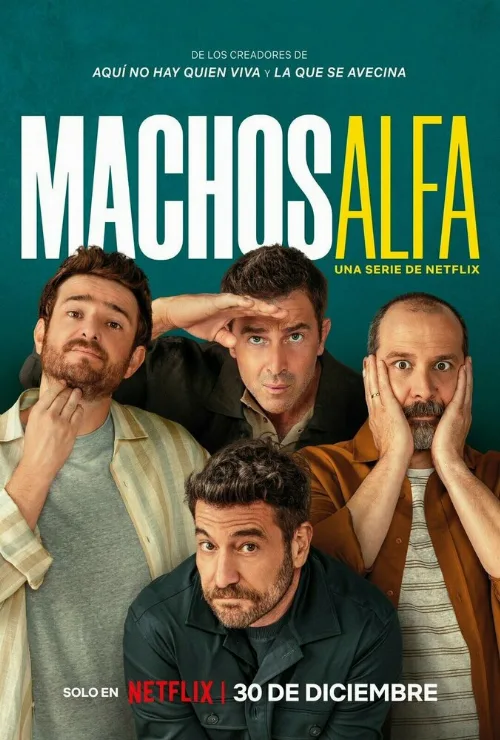 Альфа-самцы (сериал, 2022) Альфа-самцы (сериал, 2022)