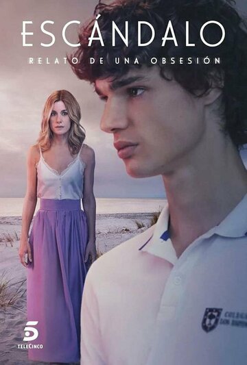 Сериал Скандал. История одержимости (2023) смотреть онлайн Сериал Скандал. История одержимости (2023) смотреть онлайн