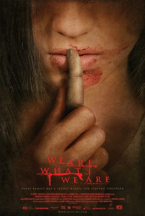 Мы то, что мы есть (фильм, 2010)