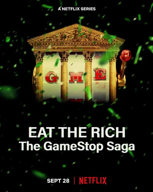 Ешь богатых! Сага о GameStop (сериал, 2022)