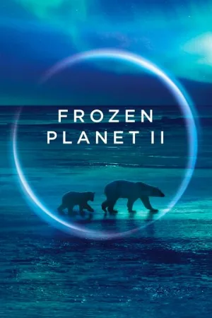BBC: Замерзшая планета 2 (тв-шоу, 2022)