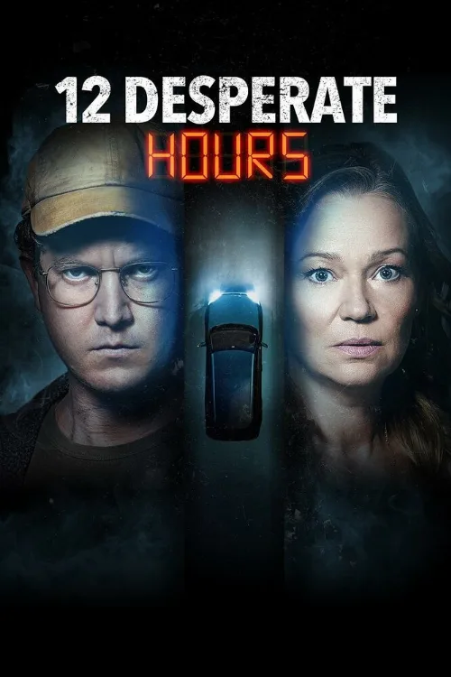 12 часов отчаяния (фильм, 2023) 12 часов отчаяния (фильм, 2023)