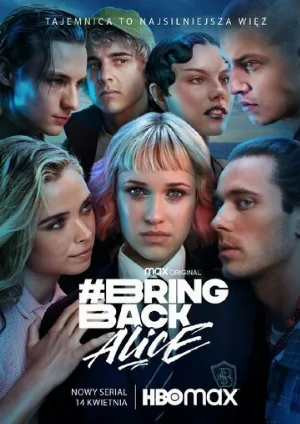 Верните Алисию (сериал, 2023)
