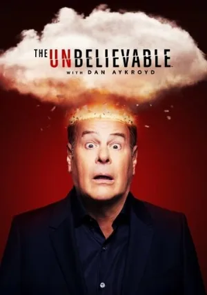 Невероятное с Дэном Эйкройдом (сериал, 2023)