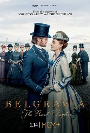 Белгравия: Следующая глава (сериал, 2024)