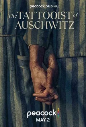 Татуировщик из Освенцима (сериал, 2024)