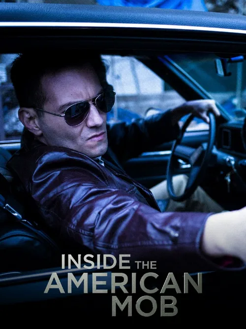 Американская мафия изнутри (сериал, 2013) Американская мафия изнутри (сериал, 2013)