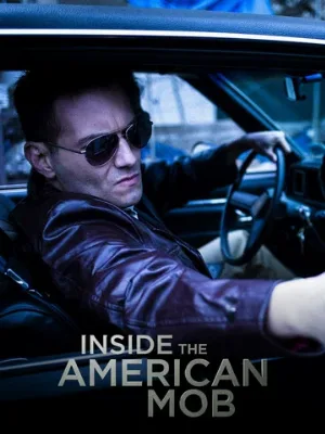 Американская мафия изнутри (сериал, 2013)