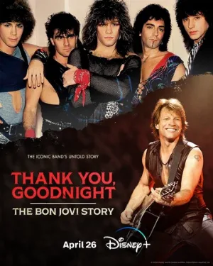 Спасибо и доброй ночи: История Bon Jovi (сериал, 2024)