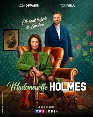 Мадемуазель Холмс (сериал, 2024)