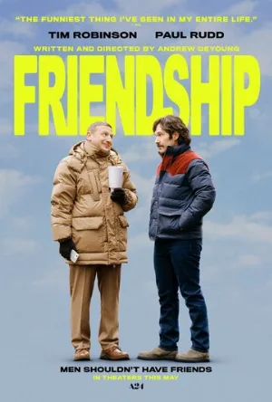 Дружба (фильм, 2024)