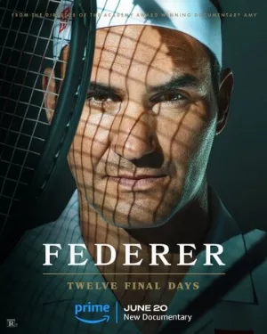 Федерер: Последние двенадцать дней (фильм, 2024)