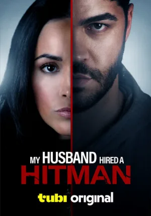Мой муж нанял киллера (фильм, 2024)