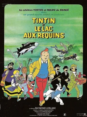 Тинтин и озеро акул (мультфильм, 1972)
