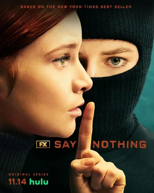 Ничего не говори (сериал, 2024) Ничего не говори (сериал, 2024)