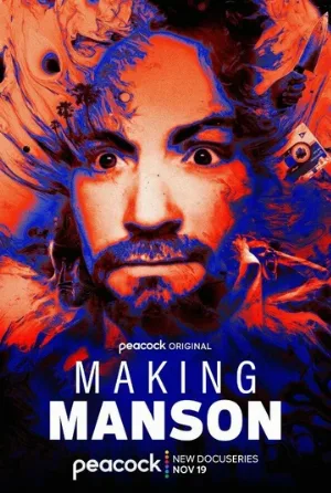 Создавая Мэнсона (сериал, 2024)