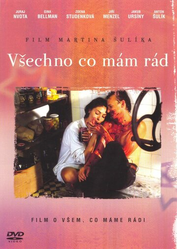Всё, что я люблю (фильм, 1993) Всё, что я люблю (фильм, 1993)