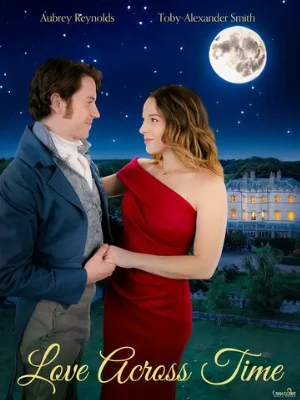 Любовь сквозь время (фильм, 2024)