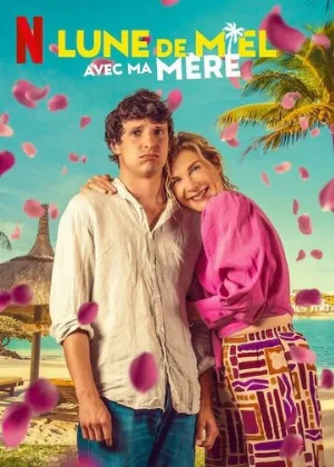 Медовый месяц с мамой (фильм, 2025)