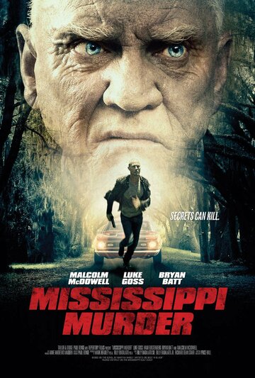 Убийство в Миссисипи (фильм, 2017) Убийство в Миссисипи (фильм, 2017)