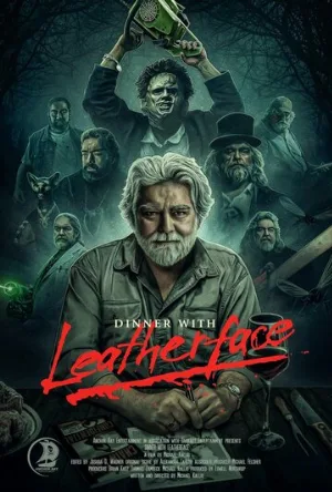 Ужин с Кожаным лицом (фильм, 2024)