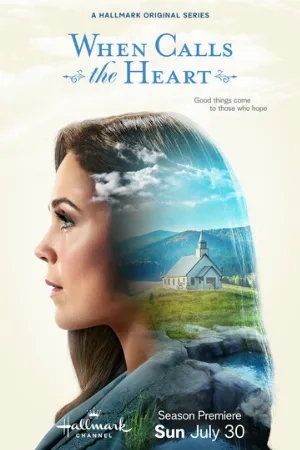 Когда зовёт сердце (сериал, 2013)