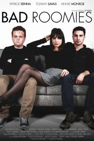 Плохие соседи по комнате (фильм, 2015)