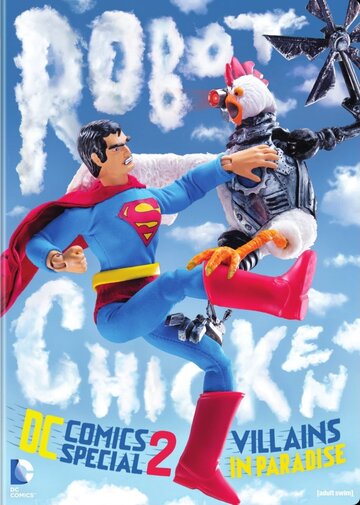 Робоцып: Специально для DC Comics II: Злодеи в раю (мультфильм, 2014) Робоцып: Специально для DC Comics II: Злодеи в раю (мультфильм, 2014)