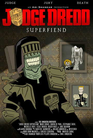 Судья Дредд: Суперзлодей (мультфильм, 2014) Судья Дредд: Суперзлодей (мультфильм, 2014)