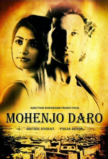 Мохенджо Даро (фильм, 2016) Мохенджо Даро (фильм, 2016)