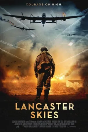 Небеса Ланкастера (фильм, 2019)