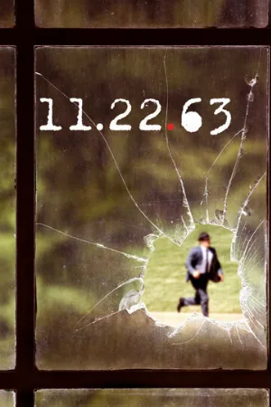 11.22.63 (сериал, 2016) 11.22.63 (сериал, 2016)