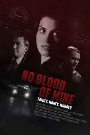 Не моя кровь (фильм, 2017)