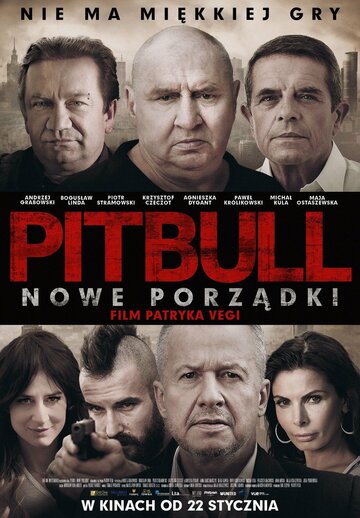 Питбуль. Новые порядки (фильм, 2016) Питбуль. Новые порядки (фильм, 2016)