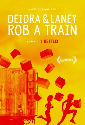 Дейдра и Лани грабят поезд (фильм, 2017) Дейдра и Лани грабят поезд (фильм, 2017)
